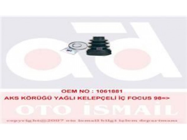 AKS KÖRÜGÜ YAGLI KELEPÇELI IÇ FOCUS 98-;04-;