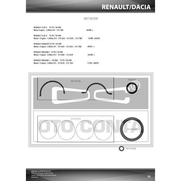 OTO CONTA 40116104 MOTOR TAKIM CONTA ALT CLIO II KANGOO 1.4 8V E7J SKT KEÇELI