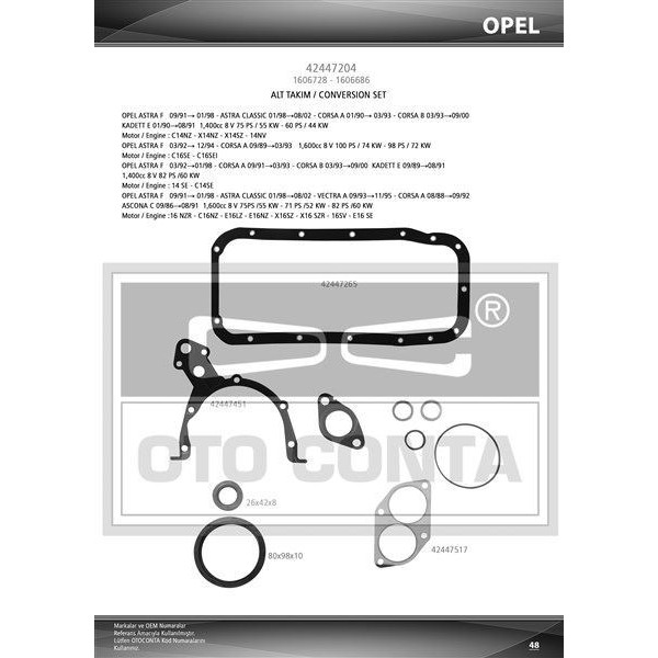 OTO CONTA 42447204 MOTOR TAKIM CONTA ALT ASTRA F CORSA B COMBO 1.2 8V 1.4 C14NZ C14SE 12NZ KEÇELI KLIMASIZ