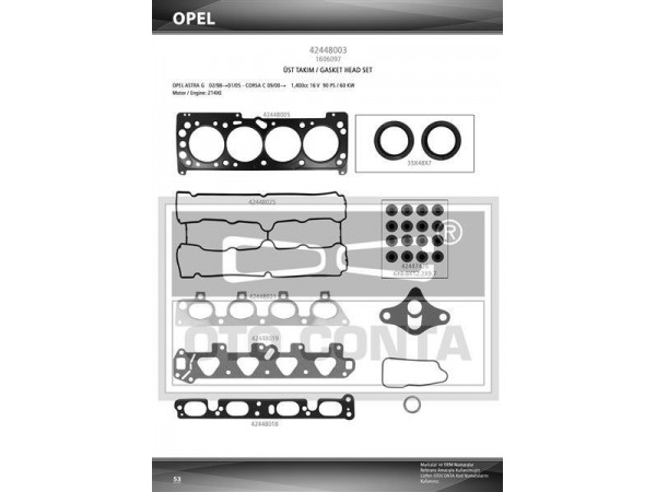 OTO CONTA 42448003 MOTOR TAKIM CONTA ÜST ASTRA G CORSA C 1.4 16V 90PS 66KW DOCH Z14 VITON KEÇELI SUPAP LASTIKLI