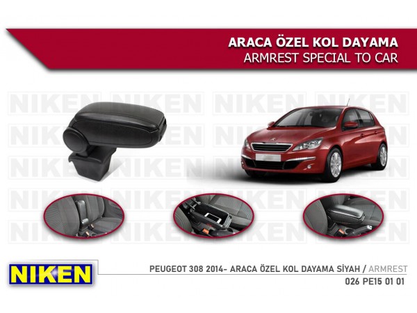  PEUGEOT 308 2014 - ARACA ÖZEL KOL DAYAMA SİYAH Araca Özel Kolçak